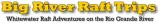 Big River Raft Tours